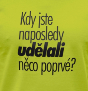 Tričko Udělat něco poprvé