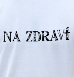 Tričko Na zdraví 