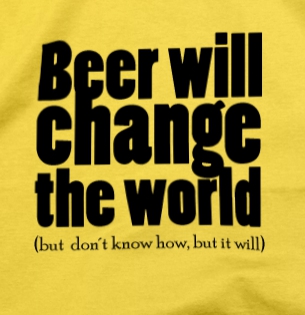 Tričko Beer will change the world - tričko