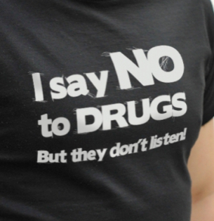 Tričko I say no to drugs - tričko