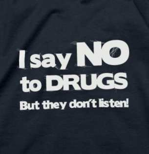 Tričko AKCE - pánské L I say no to drugs 	