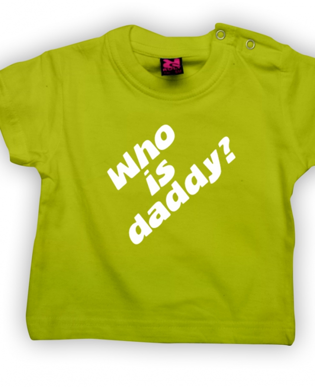 Who is daddy - dětské tričko