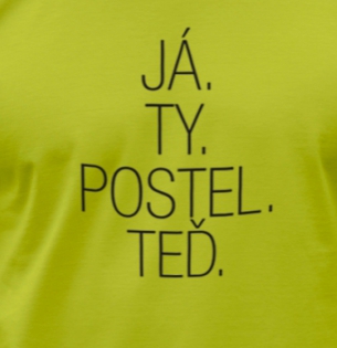 Já,Ty,Postel,Teď