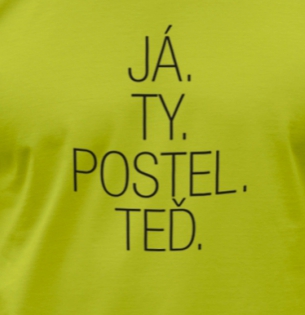 Já,Ty,Postel,Teď