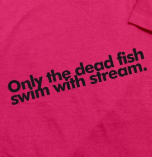 Only the dead fish