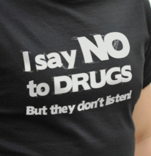 I say no to drugs - tričko