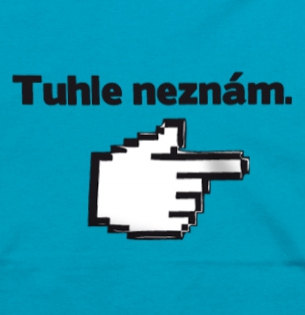 Tuhle neznám/Tohohle neznám