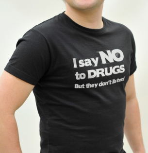 AKCE - pánské L I say no to drugs 	