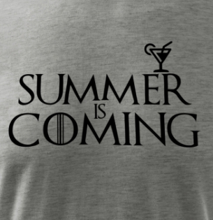 Summer is coming